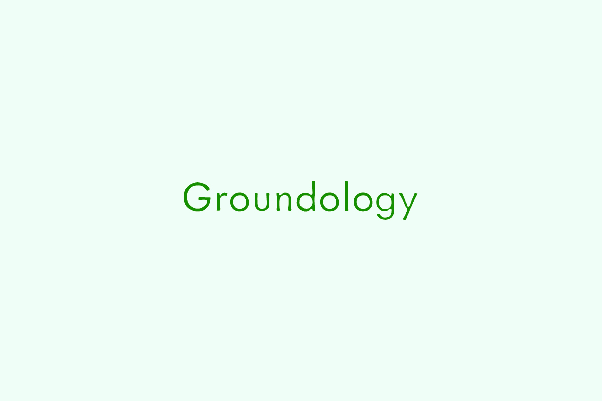 Groundology